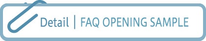 Detail FAQ OPENING SAMPLE